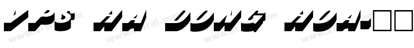 VPS Ha Dong Hoa字体转换